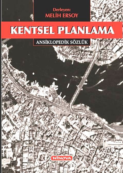 Kentsel Planlama: Ansiklopedik Sözlük
