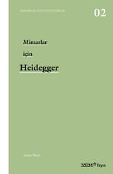 Mimarlar için Heidegger