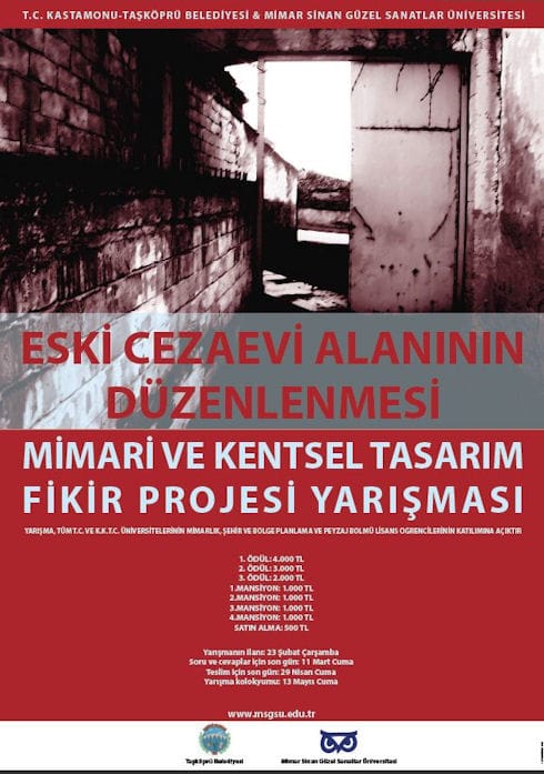 Taşköprü Eski Cezaevi Alanının Düzenlenmesi Mimari ve Kentsel Tasarım Fikir Projesi Yarışması (29 Nisan 2011)