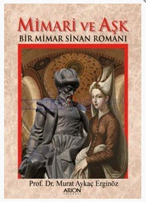 Mimari ve Aşk / Murat Aykaç Erginöz
