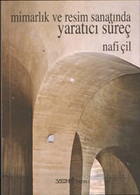 Mimarlık Ve Resim Sanatında Yaratıcı Süreç