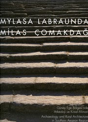 Mylasa Labraunda: Milas Çomakdağ-Güney Ege Bölgesi