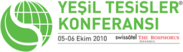 Yeşil Tesisler Konferansı (5 – 6 Ekim 2010)